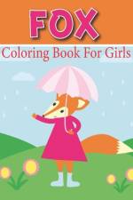 Fox Coloring Book For Girls af Rare Bird Books