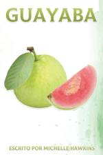 Guayaba af Michelle Hawkins