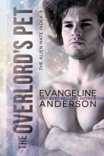 The Overlord's Pet af Evangeline Anderson