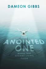 The Anointed One af Dameon Gibbs