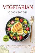 Vegetarian Cookbook af Noah Wood