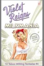 Milkmania af Violet Reigns