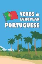 Verbs in European Portuguese af David James Young