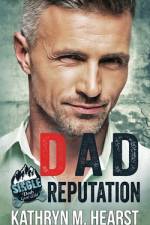 Dad Reputation af Kathryn M Hearst