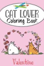 Valentine Cat Lover Coloring Book af J and I Books