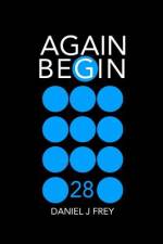 Again Begin 28 af Matthew Daniel Frey