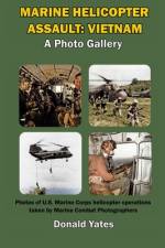 Marine Corps Helicopter Assault af Donald Yates
