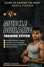 Muscle Building Training System af Syed Raiz Hasan