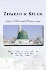 Ziyarah & Salam af Fisa Authenticate Ulama's Organization