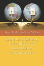 Sobre los orígenes y la evolución del nacionalismo contemporáneo af Eloy Andrés Gómez Motos