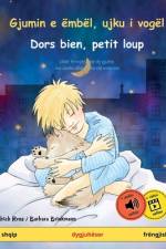 Gjumin e ëmbël, ujku i vogël - Dors bien, petit loup (shqip - frëngjisht) af Ulrich Renz