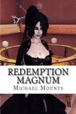 Redemption Magnum af Michael Mounts