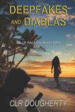 Deepfakes and Diablas af Charles Dougherty