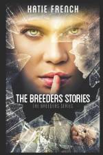 The Breeders Stories af Katie French