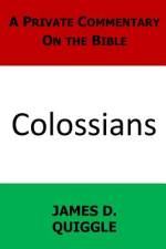 A Private Commentary on the Bible af James D Quiggle