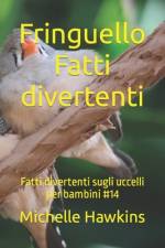 Fringuello Fatti divertenti af Michelle Hawkins