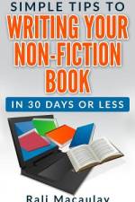 Simple Tips to Writing Your Non-Fiction Book af Rali Macaulay