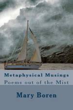 Metaphysical Musings af Mary Boren
