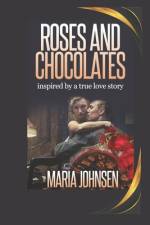 Roses And Chocolates af Maria Johnsen