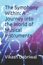 The Symphony Within af Vikash Dabriwal