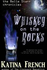 Whiskey on the Rocks af Katina French