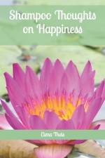 Shampoo Thoughts on Happiness af Elena Theis