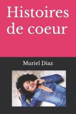 Histoires de coeur af Muriel Diaz