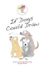 If dogs could draw af Georgie Bleza