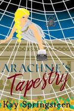Arachne's Tapestry af Kay Springsteen