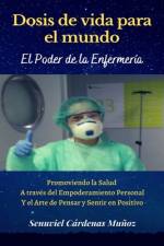 Dosis de vida para el mundo af Shirey Seny