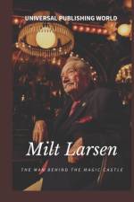 Milt Larsen af Universal Publishing World
