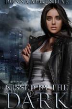 Kissed by the Dark af Donna Augustine
