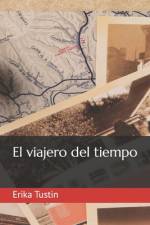 El viajero del tiempo af Erika Tustin