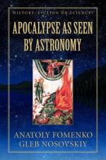 Apocalypse as seen by Astronomy af Gleb W Nosovskiy