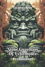 Stone Guardians Of Evformoure Coloring Book af Ledge Eisen