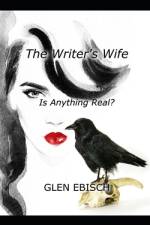 The Writer's Wife af Glen Ebisch