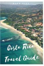 Costa Rica Travel Guide af Alex Pitt