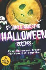 Spooky & Amusing Halloween Recipes af Olivia Rana