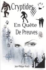 Cryptides, En Quête de Preuves af Jean-Philippe Wauty