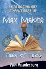 Extraordinary Adventures of Max Malone af Dan Vanderburg