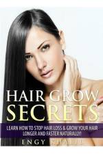 Hair Grow Secrets - Third Edition af Engy M Khalil