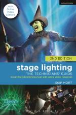 Stage Lighting: The Technicians' Guide af Skip Mort