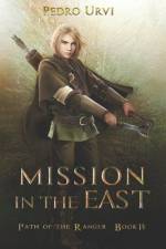 Mission in the East af Pedro Urvi