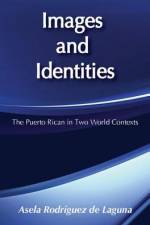 Images and Identities af Asela Rodriguez de Laguna