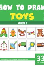 How to Draw Toys for Kids - Vol 1 af Sonia Rai