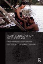 Film in Contemporary Southeast Asia af David C L Lim
