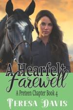 A Heartfelt Farewell af Teresa Davis