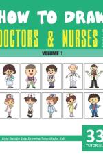 How to Draw Doctors and Nurses for Kids - Volume 1 af Sonia Rai