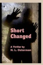 Short Changed af H L Osterman