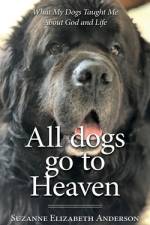 All Dogs Go to Heaven af Suzanne Elizabeth Anderson